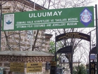 Uluumay Osmanlı Halk Kıyafetleri ve Takıları Müzesi